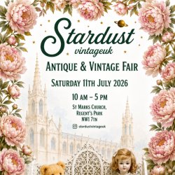 STARDUST VINTAGE & ANTIQUE FAIR REGENTS PARK JULY 11th 2026