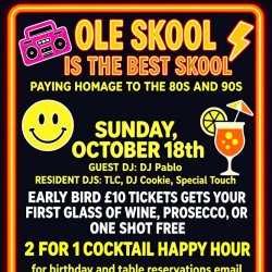 OLE SKOOL IS THE BEST SKOOL the monthly event ( October )