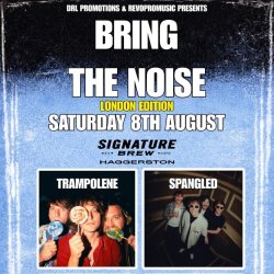 Bring The Noise - Showcase - Signature Brewery - London