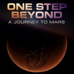One Step Beyond: A Journey to Mars - Sherwood Observatory Planetarium Show
