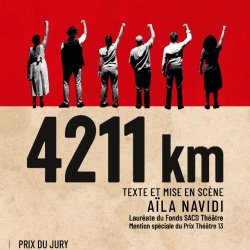 THÉÂTRE | 4211 KM | MOLIÈRE DU MEILLEUR SPECTACLE EN 2024