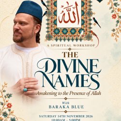 The Divine Names: Awakening to the Presence of Allah