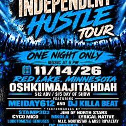 Independent Hustle Tour-Red Lake MInnesota