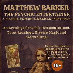 Matthew Barker The Psychic Entertainer – Haunted Magic & Spirits Unleashed