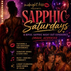 Midnight Kiss Sapphic Saturdays flyer featuring a Black burlesque performer in a feathered black outfit beneath pink and purple nightlife lighting.