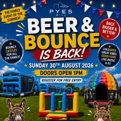 BEER AND BOUNCE – Pyes Mill (FREE ENTRY)