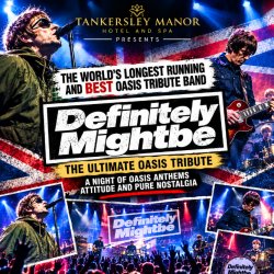 Definitely Mightbe Oasis Tribute