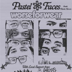 worseforwear and Pastel Faces at Sliced Pizza