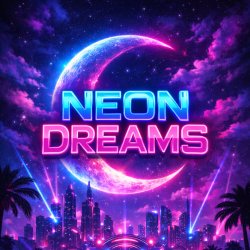 Neon Dreams