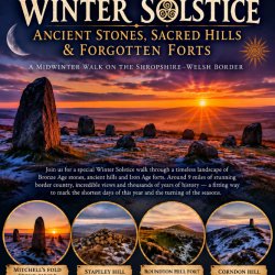 Winter Solstice – Ancient Stones, Sacred Hills & Forgotten Forts - 9 miles - Shropshire