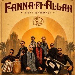 Sufi Qawwali Night with Fanna-Fi-Allah – New Delhi