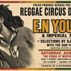 Reggae Circus Dub Fest (Sacramento) - w/ E.N Young & Imperial Sound