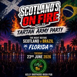Scotland's On Fire - Tartan Army Party (Fort Lauderdale)