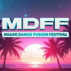 Miami Dance Fusion Festival 2026 - 10 Years!✨