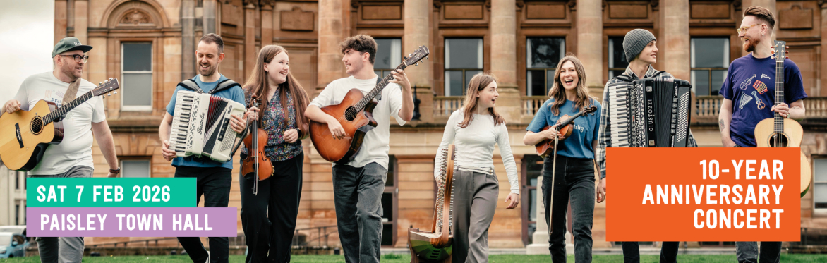 Group of musicians with instruments outside Paisley Town Hall, with text reading ‘Sat 7 Feb 2026 – Paisley Town Hall’ and ‘10-Year Anniversary Concert’.