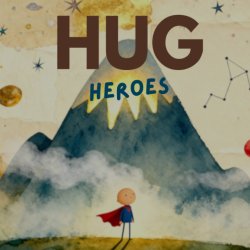 HUG Heroes | School Holiday Morning Discovery Session