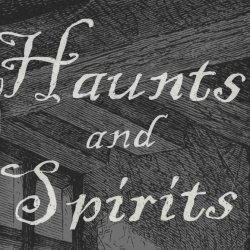 Haunts & Spirits