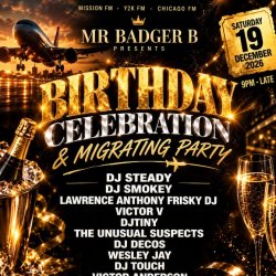 ✈️👑 MR BADGER B – BIRTHDAY PARTY & MIGRATION PARTY