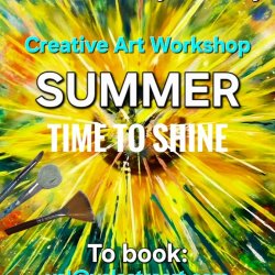 Summer Time to Shine – Creative Art Workshop