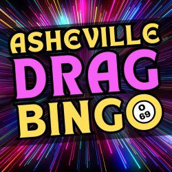 Asheville Drag Bingo! Tickets at www.AshevilleDragBrunch.com