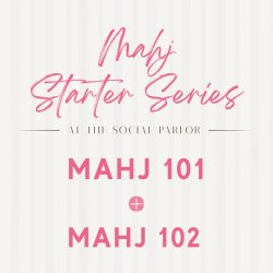 Mahj Starter Series: Learn + Practice