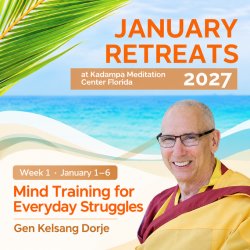 January Retreats: WEEK 1 - Mind Training for Everyday Struggles