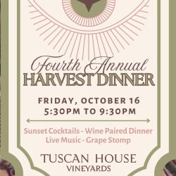 4th Annual Harvest Dinner @Tuscan House Vineyards