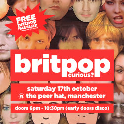 Britpop Curious? - an early doors indie disco (Manchester)