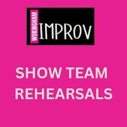 SHOW TEAM REHEARSALS