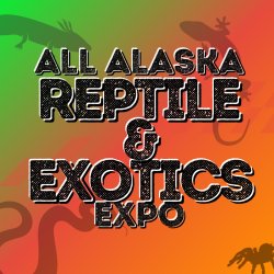 All Alaska Reptile & Exotics Expo