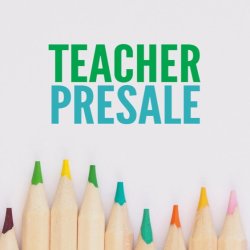 ATG Teacher PreSale Friday Sept 11th Noon