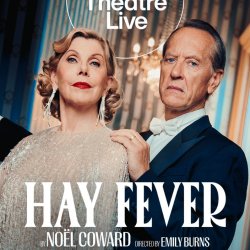 NT Live - HAY FEVER by Noel Coward - 15th January 2027