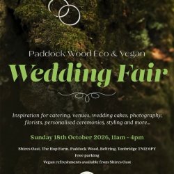 Paddock Wood Eco & Vegan Wedding Fair by South East Vegan Events