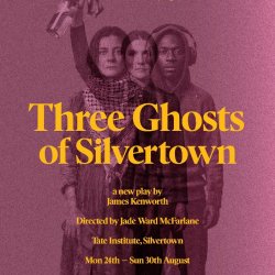 Three Ghosts of Silvertown