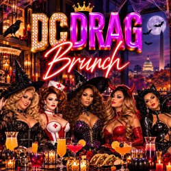 Halloween DC Drag Brunch Sassy Saturday 10/31 (1st Show)