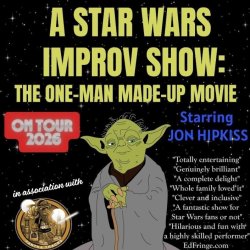 A Star Wars Improv Show - The One-man Made-up Movie
