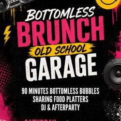 🍾Bottomless Brunch old School Garage🎶