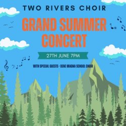Two Rivers Choir, Grand Summer Concert