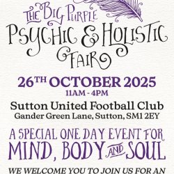 SUTTON - The Big Purple Psychic & Holistic Fair