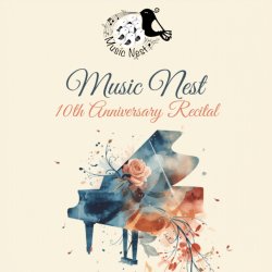MUSIC NEST 10th Piano Recital