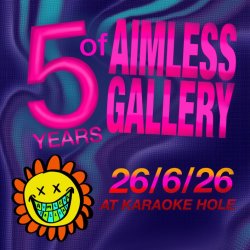 Happy 5 Years of Aimless Gallery!!