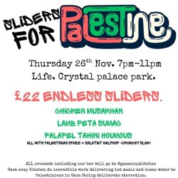 SLIDERS FOR PALESTINE (In aid of GAZA SOUP KITCHEN)