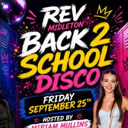 Rev Midleton Back 2 School Disco hosted by mirriam mullins