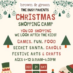 THE BUSY PARENTS CHRISTMAS SHOPPING CAMP (Brown & Green Life)