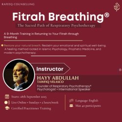 Fitrah Breathing®: The Sacred Path of Respiratory Psychotherapy Course with Abdallah Tawfiq Velasco