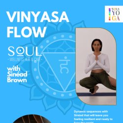 SOUL YOGA: Vinyasa Yoga w/ Sinéad Brown