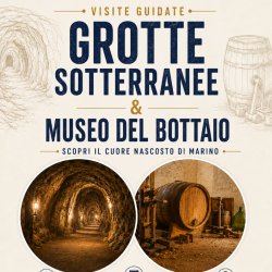 Visite Grotte sotterranee e Museo del Bottaio
