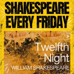 SHAKESPEARE SESSIONS - TWELFTH NIGHT X