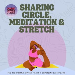 Sharing Circle, Meditation & Stretch