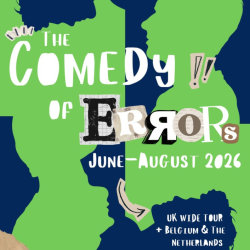 PLAY: Shakespeare in Lamyatt - The Comedy of Errors VENUE: Fields by Lamyatt Village Hall
